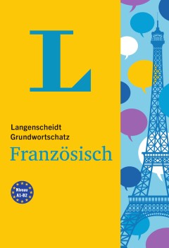 langenscheidt Grund- und Aufbauwortschatz Französisch